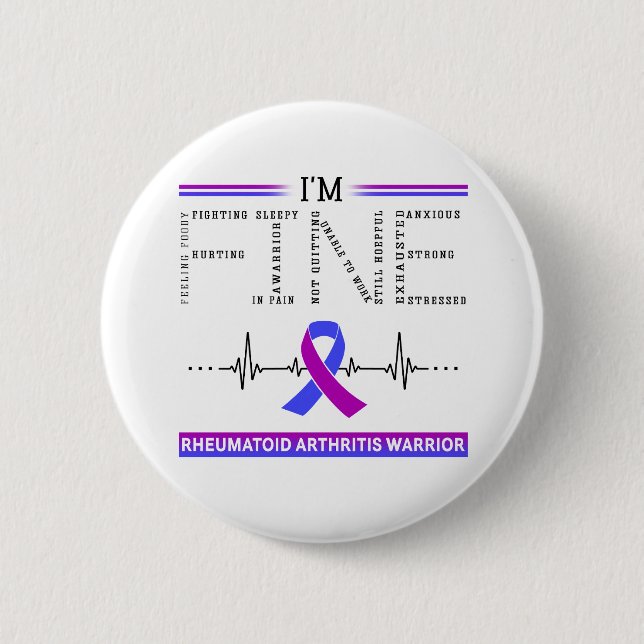 I'm Fine Rheumatoid Arthritis Warrior 2 Inch Round Button (Front)
