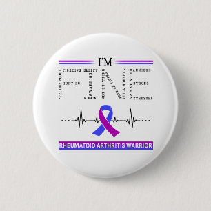 I'm Fine Rheumatoid Arthritis Warrior 2 Inch Round Button