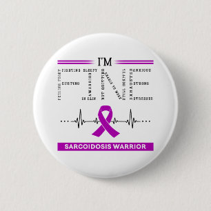 I'm Fine Sarcoidosis Warrior 2 Inch Round Button