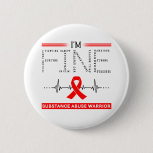I'm Fine Substance Abuse Warrior 2 Inch Round Button