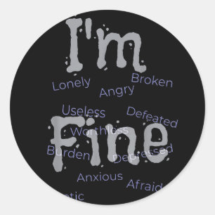 Im Fine Suicide Prevention Awareness Classic Round Sticker