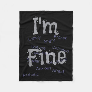 Im Fine Suicide Prevention Awareness Fleece Blanket