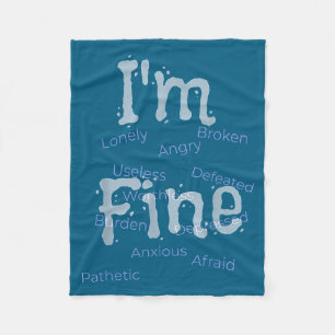 I'm Fine Suicide Prevention Awareness  Fleece Blanket