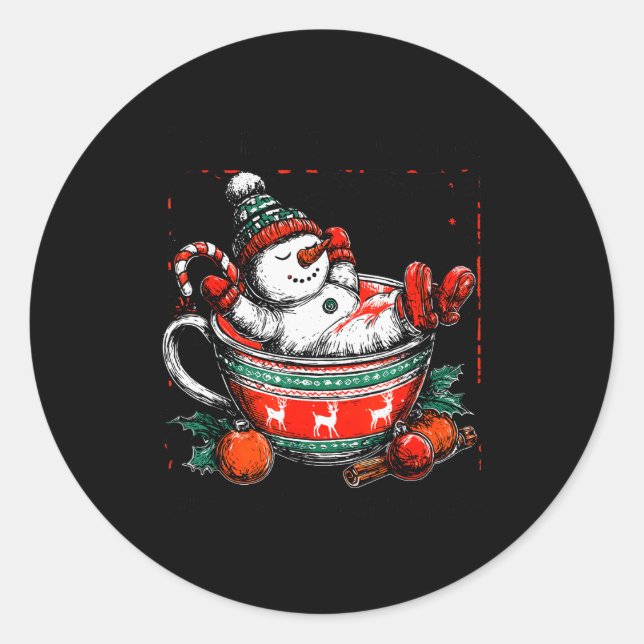 I'm Fine This Is Fine Just Having Meltdown Snowman Classic Round Sticker (Front)