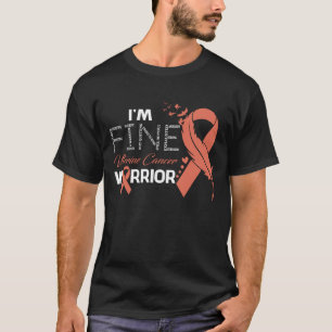 I'm Fine Uterine Cancer Warrior Awareness Feather T-Shirt