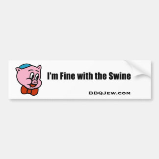 I'm Fine with the Swine Bumper Sticker