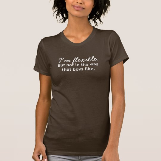I'm Flexible (Girl) T-Shirt