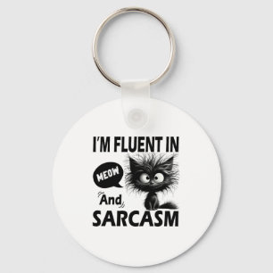 I'm Fluent In Meow And Sarcasm Funny Cat Lover Wom Keychain