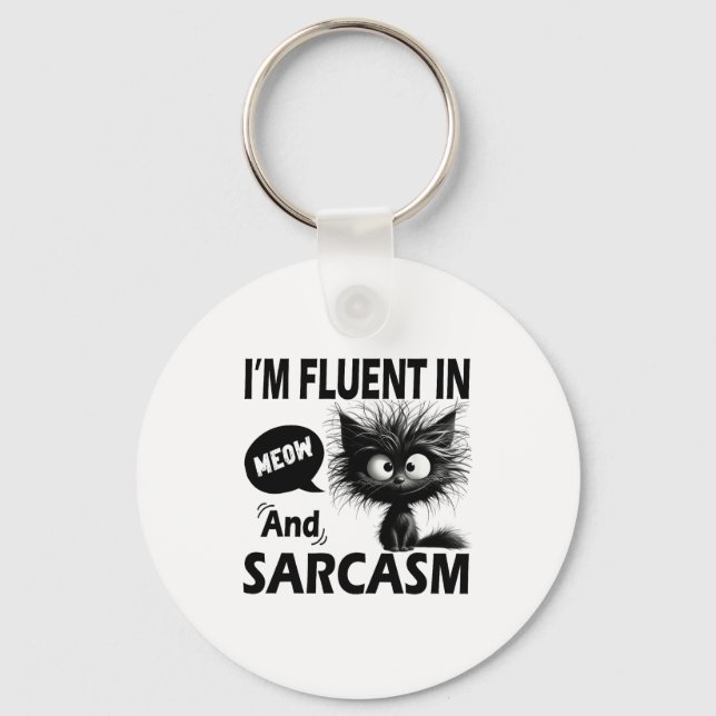 I'm Fluent In Meow And Sarcasm Funny Cat Lover Wom Keychain (Front)
