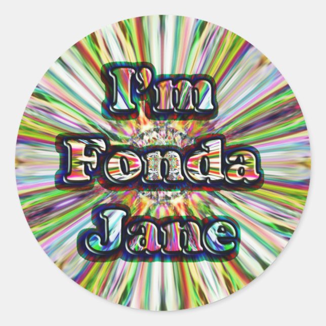 I'm Fonda Jane. stickers (Front)