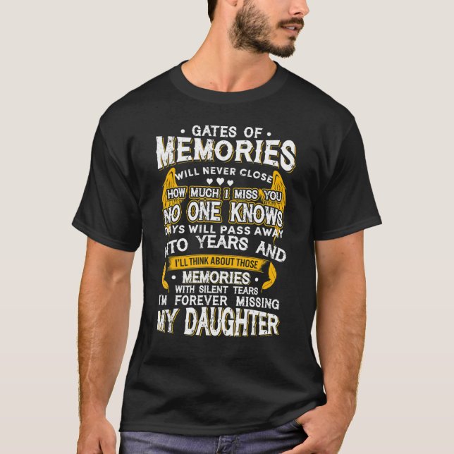 I'm Forever Missing My Daughter  Rip Daughter In H T-Shirt (Front)