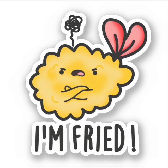 I'm Fried Funny Tempura Sushi Pun  (Front)