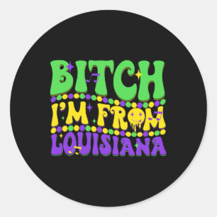 I'm From Louisiana Mardi Gras Fleur De Lis Fat Tue Classic Round Sticker