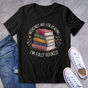I'm Fully Booked Weekend Floral Graphic Tee