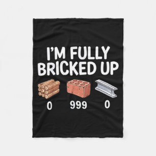 Im Fully Bricked Up Funny Gamer Meme Gen Z Slang Fleece Blanket