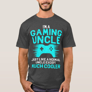 Im Gaming Uncle Funny Video Gamer Geek Nerd Uncle T-Shirt