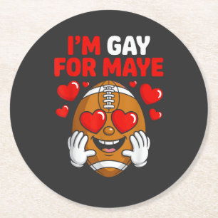 I'm Gay for Maye Round Paper Coaster
