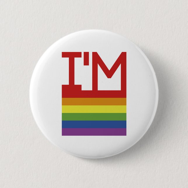 I'm Gay | Rainbow Flag 2 Inch Round Button (Front)