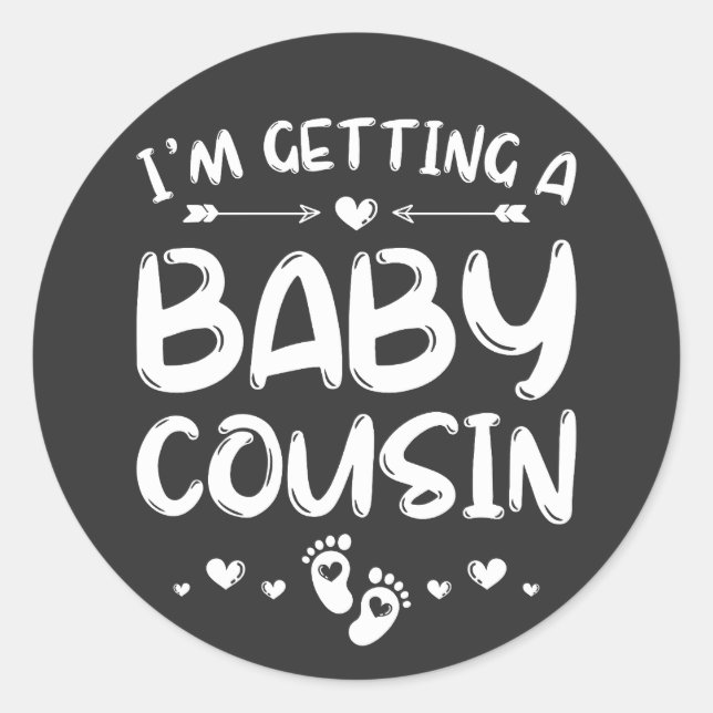 I'm Getting A Baby Cousin Gender Reveal Baby Classic Round Sticker (Front)