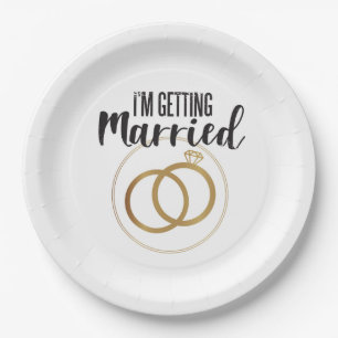 I'm Getting Married Paper Plate