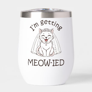 I'm Getting Meow-ied!