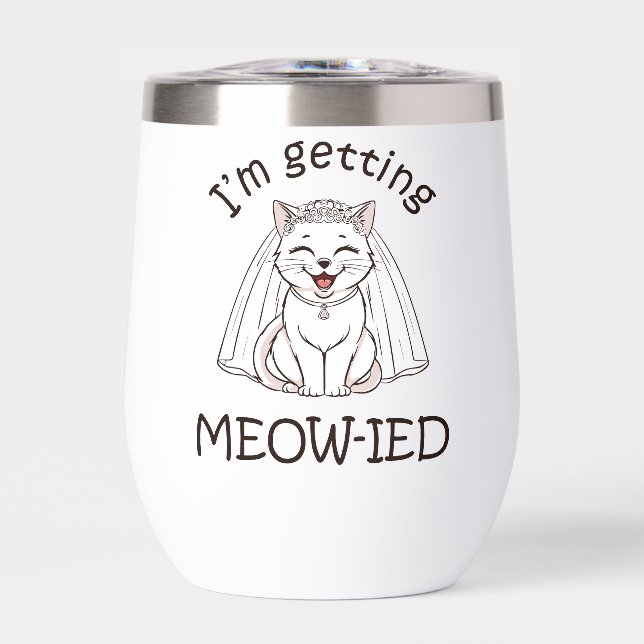 I'm Getting Meow-ied! (Front)