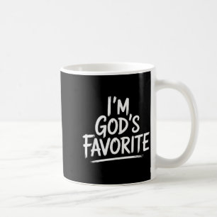 Im Gods Favorite Christian Religious Church Coffee Mug