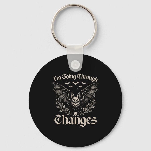 I'm Going Through Changes Soky Bat Halloween  Keychain (Front)
