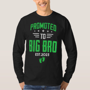 I'm Going To Be A Big Brother 2023  Promoted To Bi T-Shirt