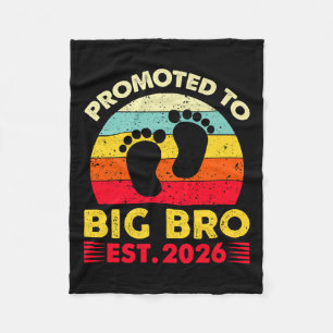 Im Going To Be A Big Brother 2026 Promoted To Big  Fleece Blanket