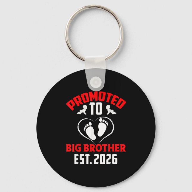 Im Going To Be A Big Brother 2026 Promoted To Big  Keychain (Front)