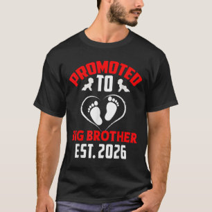 Im Going To Be A Big Brother 2026 Promoted To Big  T-Shirt