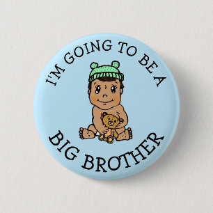 I'm going to be a Big Brother  Announcement 2 Inch Round Button