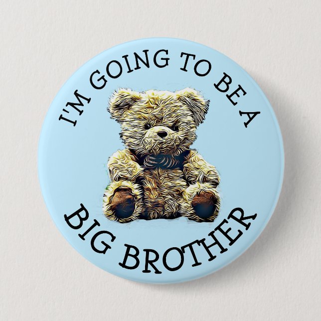 I'm going to be a Big Brother Announcement 3 Inch Round Button (Front)