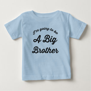 I'm going to be a Big Brother Baby T-Shirt