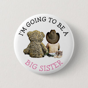 I'm going to be a Big Sister Announcement 2 Inch Round Button