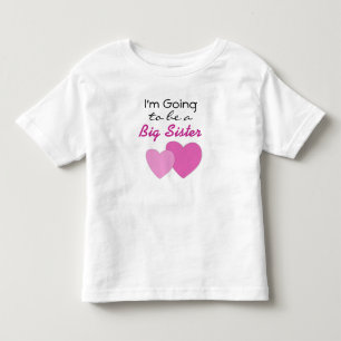 I'm going to be a Big Sister Announcement Dress Toddler T-shirt
