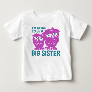 I'm Going To Be A Big Sister Baby T-Shirt