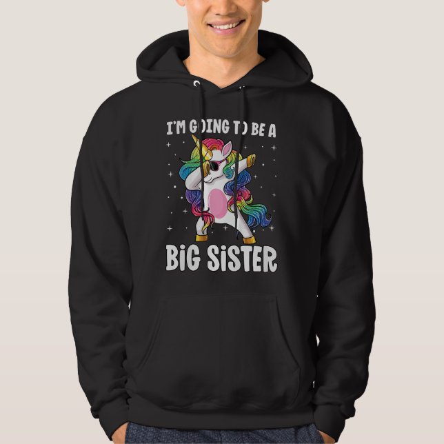 I'm Going To Be A Big Sister Hoodie (Front)