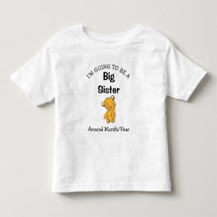 I'm going to be a Big Sister Toddler T-shirt