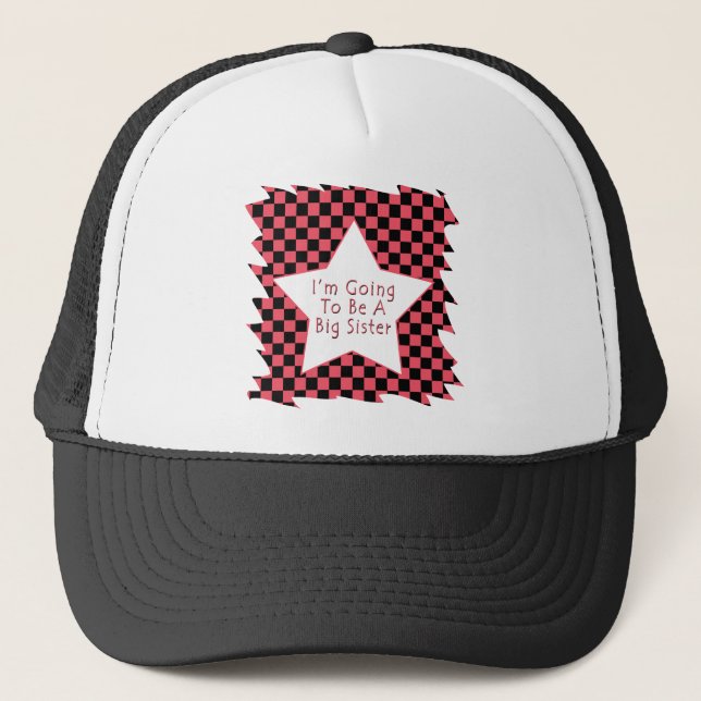 I'm Going To Be A Big Sister Trucker Hat (Front)