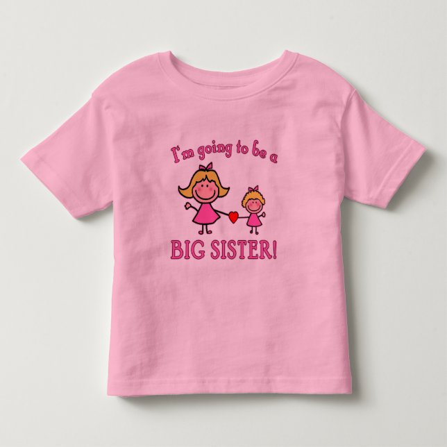 I'm Going to Be a Big Sister Tshirt (Front)