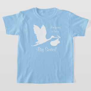 I'm Going To Be A Big Sister White Stork T-Shirt