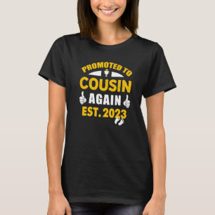 I'm Going To Be A Cousin Again 2023 Big Cousin Ag T-Shirt