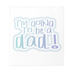 I'm Going to be a Dad Gifts Notepad
