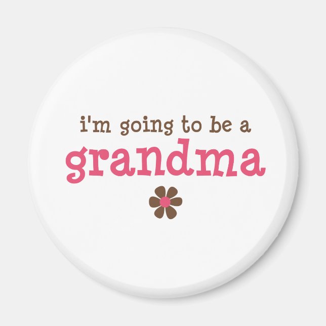 I'm going to be a grandma T-shirt Magnet (Front)