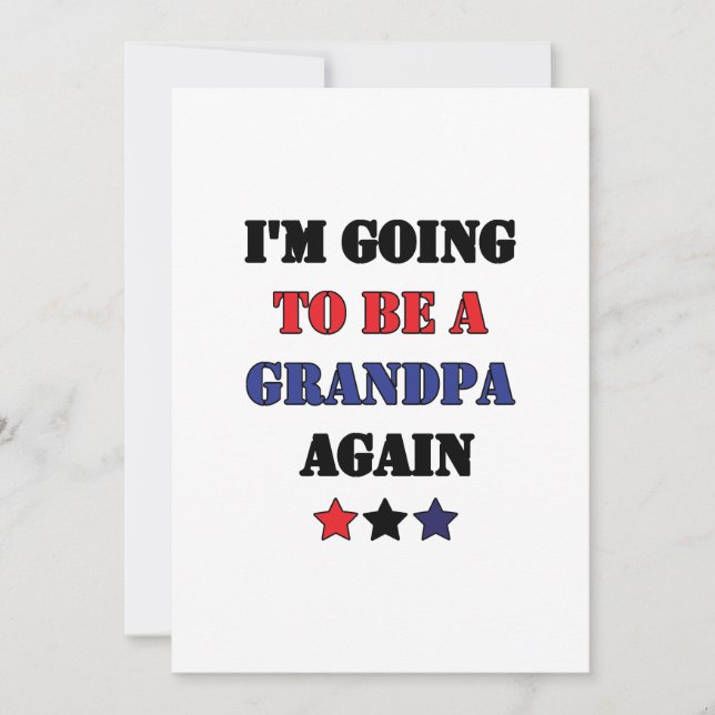 I'm Going To Be A Grandpa Again Gifts For Grandpa (Front)