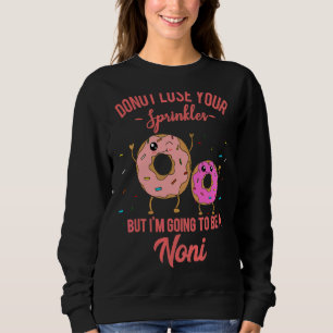 I'm Going To Be A Noni Pregnancy Reveal Baby Annou Sweatshirt