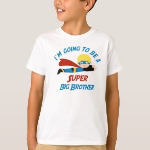 I'm going to be a Super Big Brother Shirt