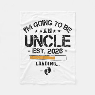 I'm Going To Be An Uncle 2026 - New Baby Announcem Fleece Blanket